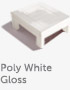 POLY WHITE GLOSS